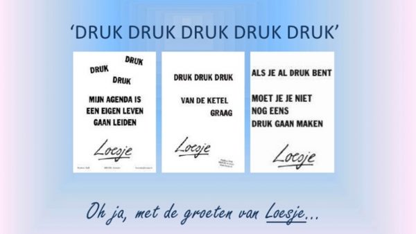 Druk, druk, druk? Leer minder moeten!